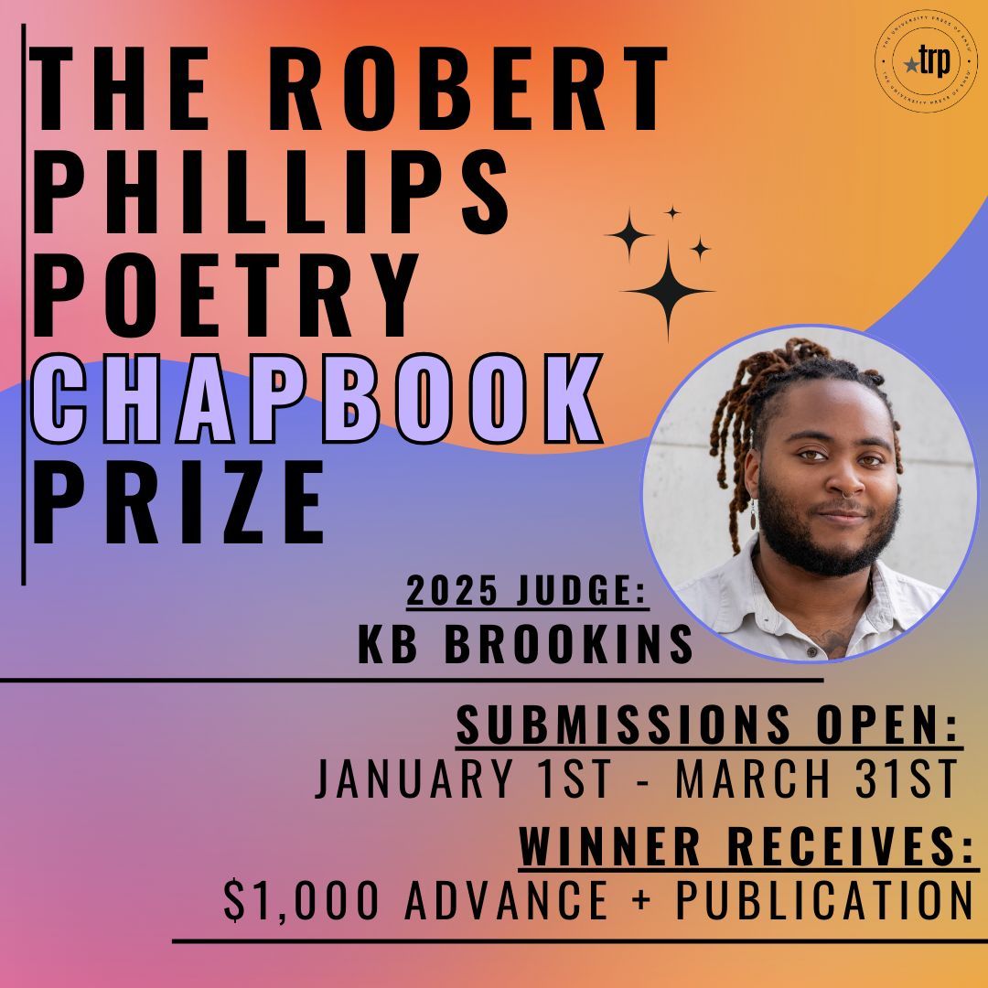 The #RobertPhillipsChapbookPrize submissions are open from January 1st to March 31st. The 2025 judge is KB Brookins! Winner receives a $1,000 advance and publication with TRP! Submit today at the link in our bio!

#ClayReynolds #Novella #NovellaPrize #WritingCommunity #CFS