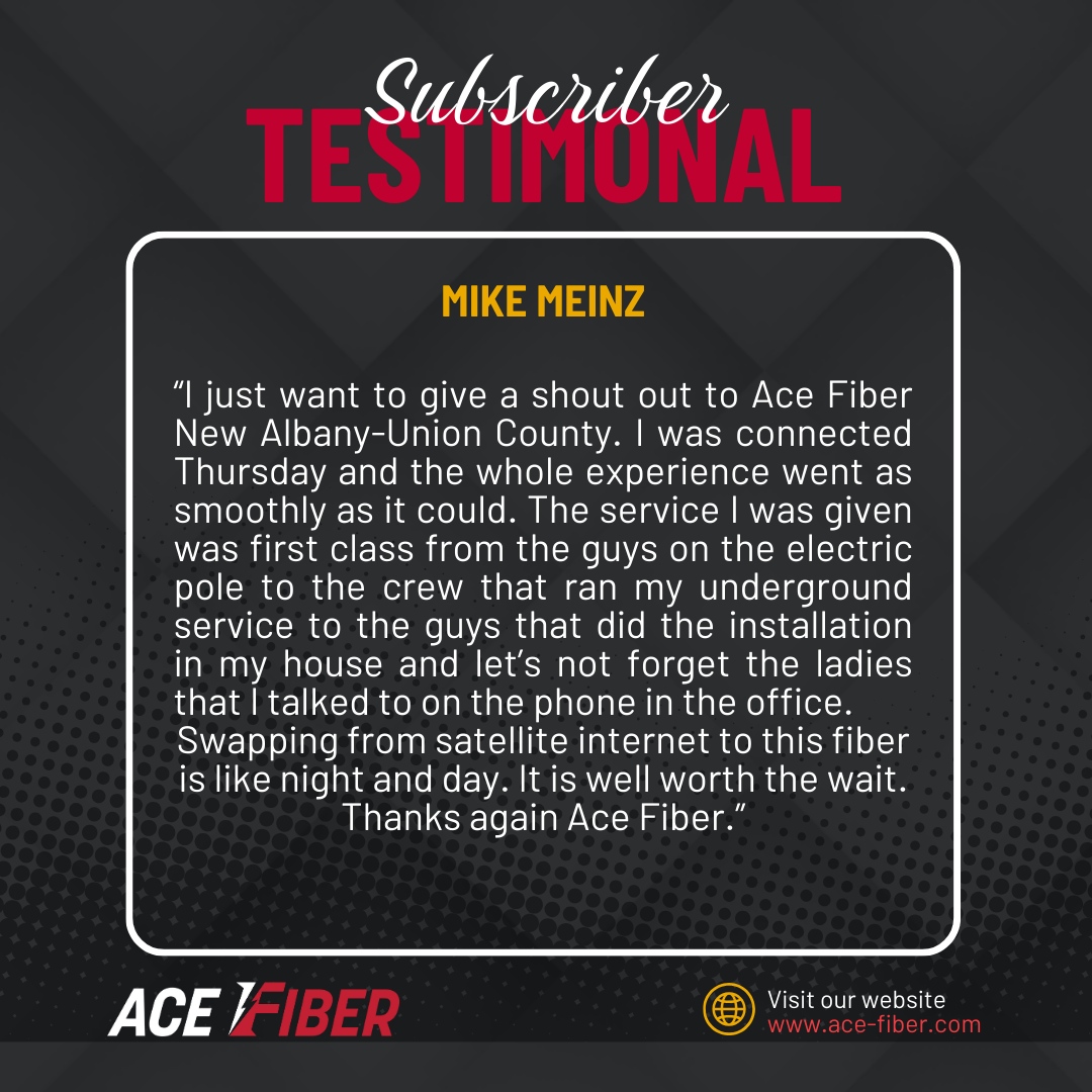 Every day, more subscribers in New Albany and Union County are joining the ACE Fiber family, and we couldn’t be more excited to share our unrivaled fiber network with residences and businesses throughout the area! 

We’re passionate about sharing what makes ACE Fiber special—o...