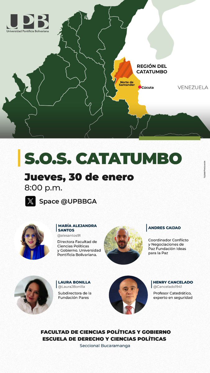 UPBBGA's tweet image. la Facultad de Ciencias Politicas y Gobierno realizará un análisis con expertos:  @LauraJBonilla @Cancelado1941 @Alesantos91 sobre la situación de seguridad en el Catatumbo y sus implicaciones para la región.
Fecha: 30/01/25
🕗 Hora: 8:00 p. m.
📍 Dónde: