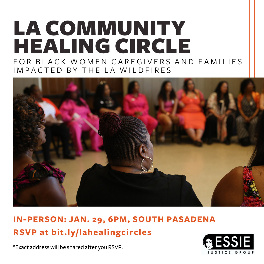 Essie Justice Group invites Black women caregivers and families impacted by the #LAWildfires to process, connect, and learn more about additional resources. Join us TOMORROW, Jan 29 at 6 p.m. PST in #SouthPasadena. 

RSVP: bit.ly/lahealingcircl… 

#Community #EatonCanyon