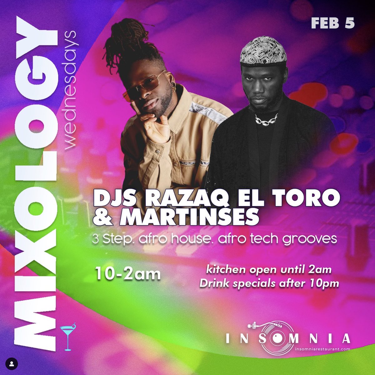 365ontarioINFO's tweet image. This Wednesday Razaq El Toro and Martin Ses are raising the ambiance for @insomniatoronto Restaurant &amp;amp; Lounge, bringing us their selections of 3-step, #AfroHouse &amp;amp; #AfroTech. Kitchen open til 2am.

Check out Insomnia's Events Calendar: insomniarestaurant.com/wednesdays-mix… #torontonightlife