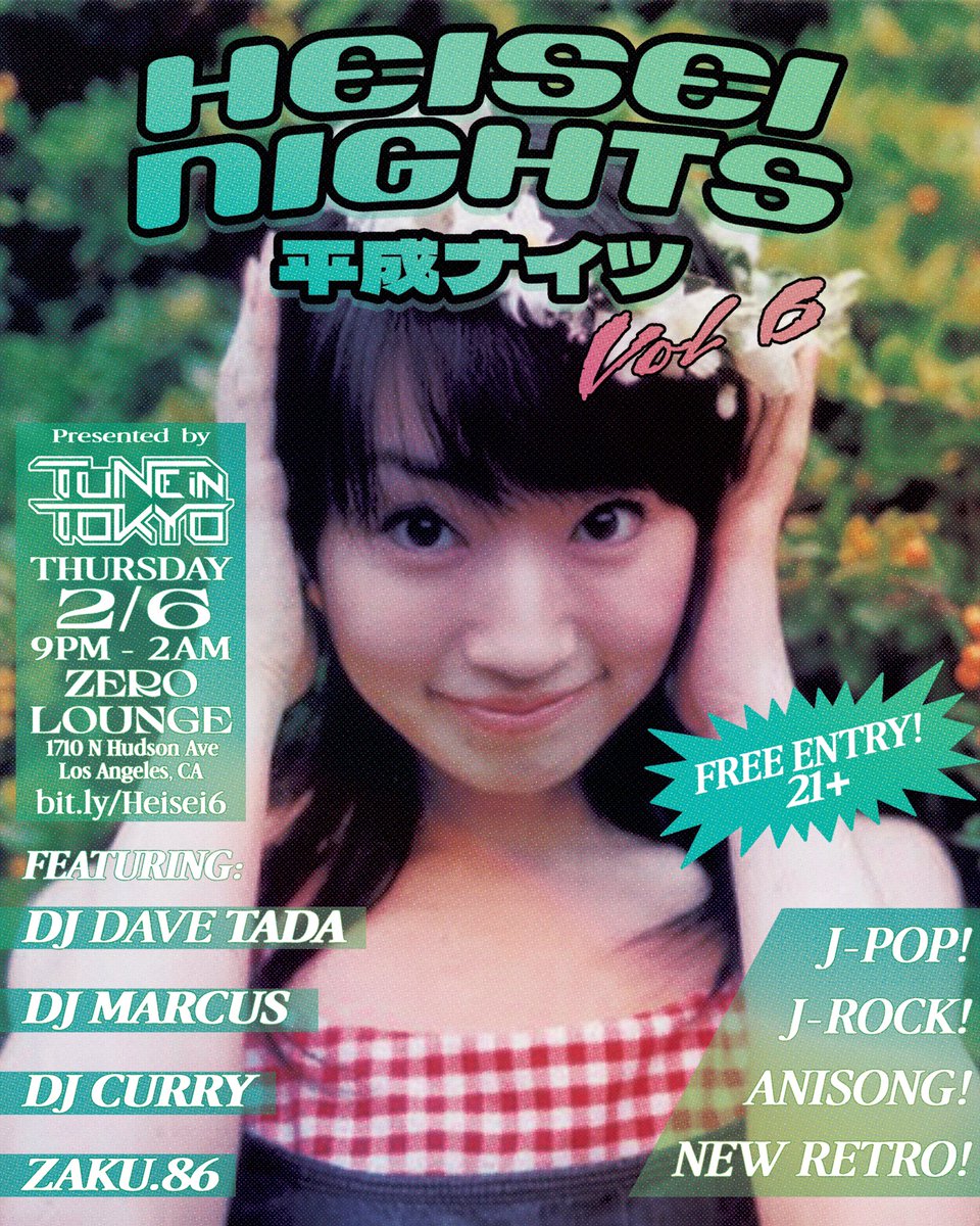 TuneInTokyoClub's tweet photo. Heisei Nights returns to @zerolounge_la in Hollywood for a night of Japanese Pop, Rock, Anisong, New Retro &amp; more spanning the Heisei era (1989-2019)

Thurs, Feb 6th 9pm-2am
1710 N. Hudson Ave

This is a FREE event open to anyone 21+ https://t.co/wDNswjGwOh