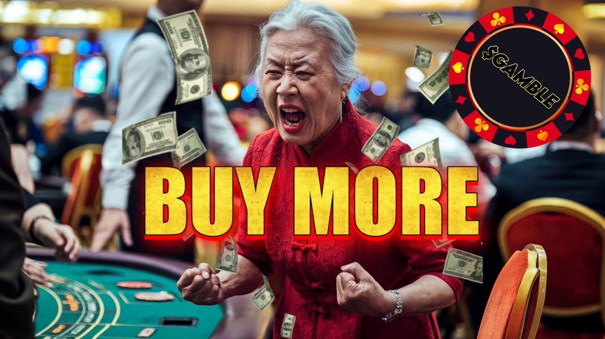 We are here to $gamble