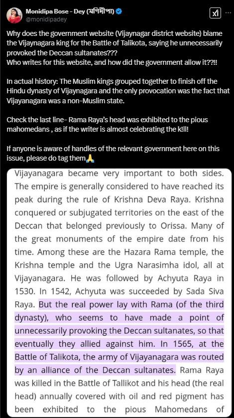 VUjjivana's tweet photo. This blatant distortion of history on an official government website is unacceptable. Vijayanagara was not the aggressor—the Deccan sultanates united with the sole aim of destroying a flourishing Hindu empire. Whitewashing this brutality and subtly justifying the beheading of Rama Raya is a grave insult to our heritage. Who approved this narrative, and why is the government allowing such misleading content? This needs urgent correction. @monidipadey