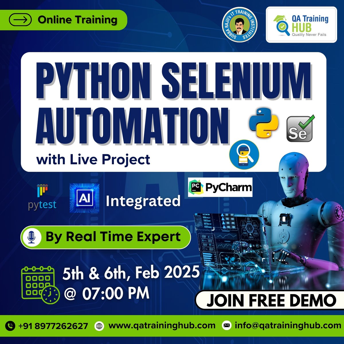QATrainingHub's tweet image. 🚀 Master Python Selenium Automation with Live Project! 🖥️✨
📅 Dates: 5th & 6th February 2025
⏰ Time: 07:00 AM
💻 Mode: Online
📞 +91 8977262627 | 🌐 qatraininghub.com
📩 info@qatraininghub.com
#PythonSelenium #AutomationTesting #SeleniumWebDriver #PythonAutomation #AI