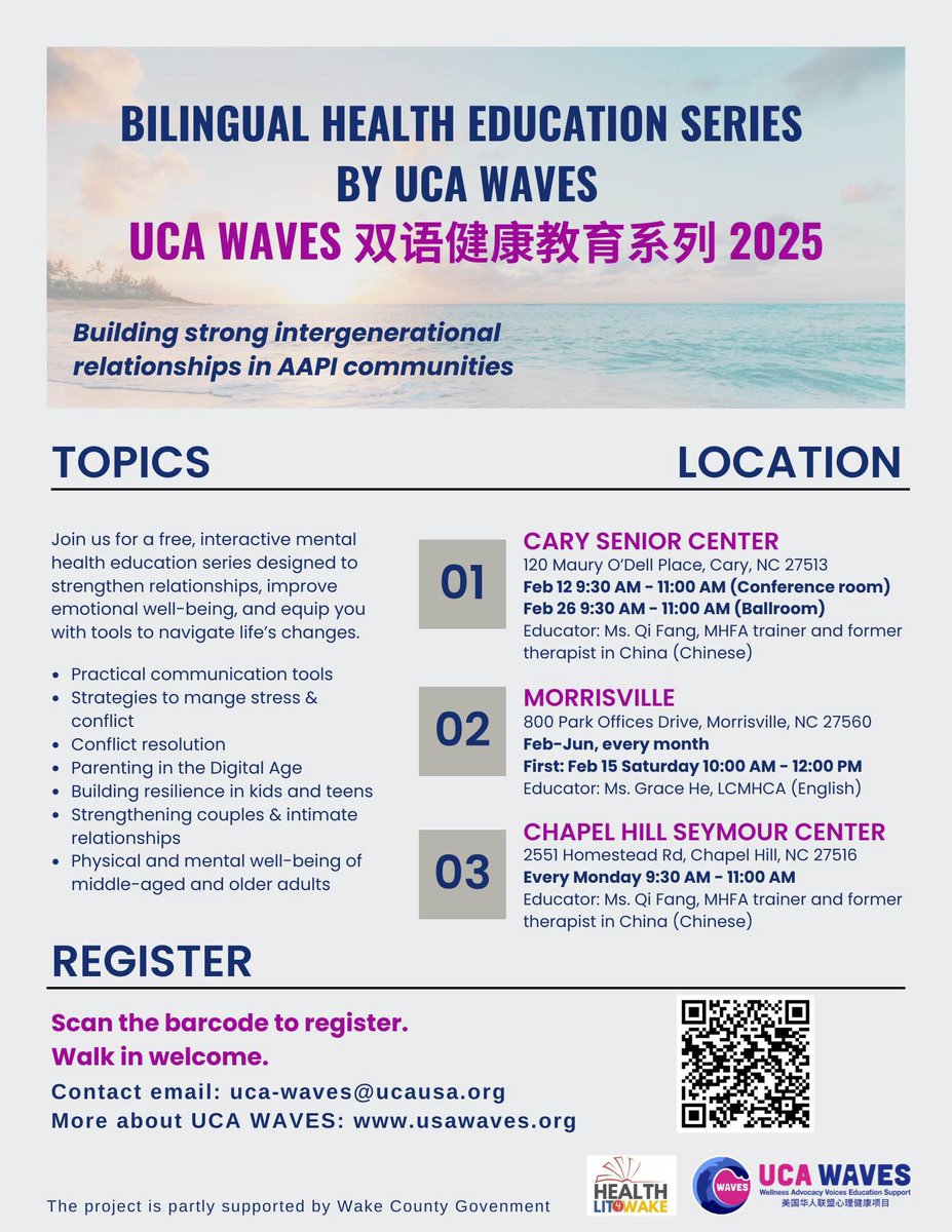ucawaves's tweet photo. We are grateful for the support of @livewellwake in improving #languageaccess and providing bilingual mental health education to our #AAPI community, especially #seniors.

UCA WAVES is excited to offer a FREE, interactive mental health education series designed to strengthen relationships, improve emotional well-being, and equip you with the tools to navigate life’s challenges. Whether you're looking to manage stress, improve communication, or strengthen your relationships, we’ve got you covered! 

Topics Include:

• Practical Communication Tools
• Stress & Conflict Management Strategies
• Conflict Resolution
• Parenting in the Digital Age
• Building Resilience in Kids & Teens
• Strengthening Couples & Intimate Relationships
• Physical & Mental Well-being of Middle-  Aged & Older Adults

Location & Dates:
• Cary Senior Center
120 Maury O'Dell Place, Cary, NC 27513
o Feb 12 (Conference Room) | 9:30 AM - 11:00 AM
o Feb 26 (Ballroom) | 9:30 AM - 11:00 AM
Educator: Ms. Qi Fang, MHFA Trainer and Former Therapist in China (Chinese)

• Morrisville
800 Park Offices Drive, Morrisville, NC 27560
Feb-Jun, every month
o First session: Feb 22 | 10:00 AM - 12:00 PM
Educator: Ms. Grace He, LCMHCA (English)

• Chapel Hill Seymour Center
2551 Homestead Rd, Chapel Hill, NC 27516
o Every Monday | 9:30 AM - 11:00 AM
Educator: Ms. Qi Fang, MHFA Trainer and Former Therapist in China (Chinese)

Register Today!
Don’t miss out on this incredible opportunity to grow, learn, and connect.

Scan the QR Code below to register!
 
#UCAWaves #MentalHealthEducation #BilingualHealthSeries #StressManagement #CommunicationSkills #ParentingInTheDigitalAge #BuildingResilience #CouplesSupport #MentalWellBeing #CommunitySupport #StrongerTogether #CaryNC #MorrisvilleNC #ChapelHillNC #FreeWorkshop
