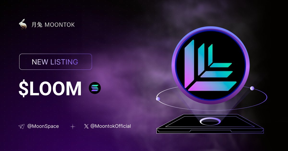 MoontokListing's tweet photo. ⚡ 月兔雷霆 - Moontok Xpress

LOOM ( $LOOM )
https://t.co/kIb90ltbW4

98RJv7CNDjWSGAsVc6VtMj6cbbDaqP2WTgGmJUF5pump

LIQ: $43,986 | MC: $138,282

#altcoin #memecoins  @moontokofficial https://t.co/w4FKlfM0WE