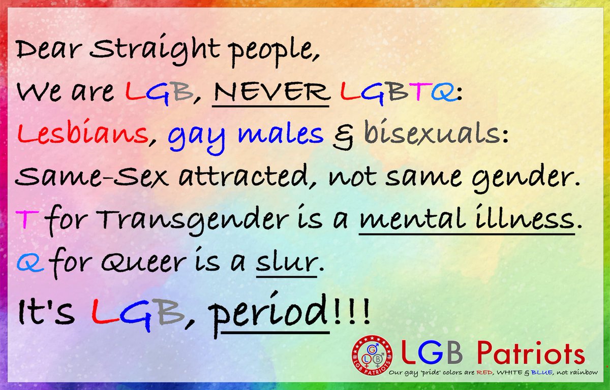 LgbPatriots's tweet photo. @Glinner @reallorraine Dear woke society, 
Who the fuck gave you permission to call lesbians and gays the “LGBTQAI+community?”🧐

I didn’t🤨
#HomoCons didn’t.
@LgbPatriots didn’t.
@AllianceLGB didn’t.
#EverydayGays didn’t.

It’s LGB, period!😤 https://t.co/A5O2MI56uW