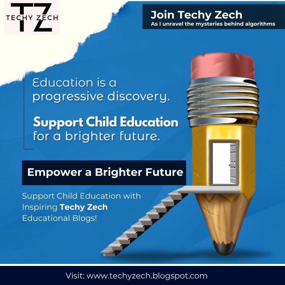 TechyZech's tweet image. &quot;Empower a Brighter Future—Support Child Education with Inspiring Techy Zech Educational Blogs! 📷📷 #SupportChildEducation #TechyZech #FutureThroughLearning #EducationalBlogs #InspireYoungMinds&quot;