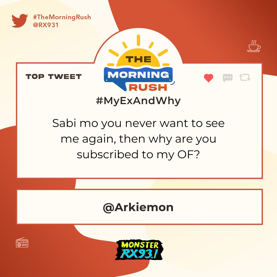 RX931's tweet photo. Top Entries: #MyExAndWhy from @almacchiato and @Arkiemon #TheMorningRush https://t.co/vxMJjwLtHG