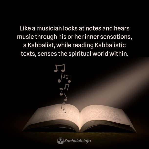 Kabbalahinfo's tweet image. Like a musician looks at notes and hears music through his or her inner sensations, a #Kabbalist, while reading #Kabbalistic #texts, senses the #spiritual world within.

To learn more about #kabbalah, join a free online course at KabU &amp;gt;&amp;gt;  bit.ly/tqp-KabU-Kabba…

#kabbalahtexts
