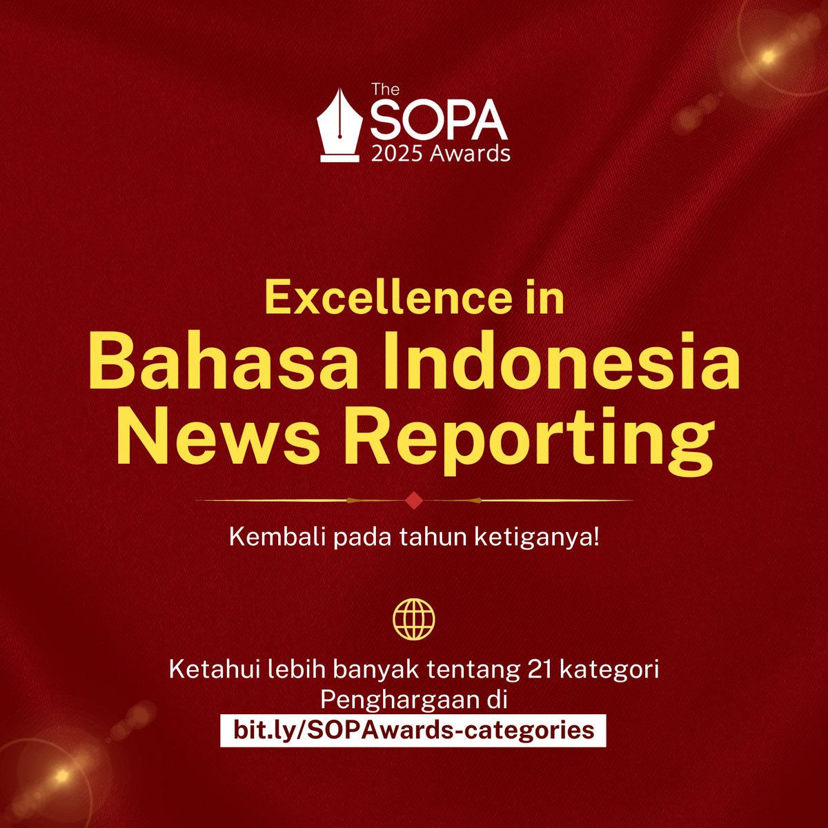 Kategori Penghargaan Karya Jurnalistik Terbaik Laporan Berita Bahasa Indonesia hadir kembali di SOPA 2025.

Pelajari lebih lanjut tentang 21 kategori Penghargaan di bit.ly/SOPAwards-cate… 📝

Kirimkan karya jurnalistik anda dalam liputan isu-isu politik, ekonomi-bisnis,