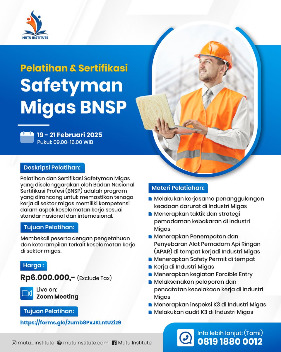 🌟Bergabunglah dalam Pelatihan &amp; Sertifikasi Safetyman Migas BNSP di Mutu Institute pada 19-21 Februari 2025! Dapatkan pengetahuan mendalam dan keterampilan praktis untuk menjaga keselamatan di tempat kerja.

#pelatihansafetyman #sertifikasibnsp #migas #pelatihank3 #mutuinstitute