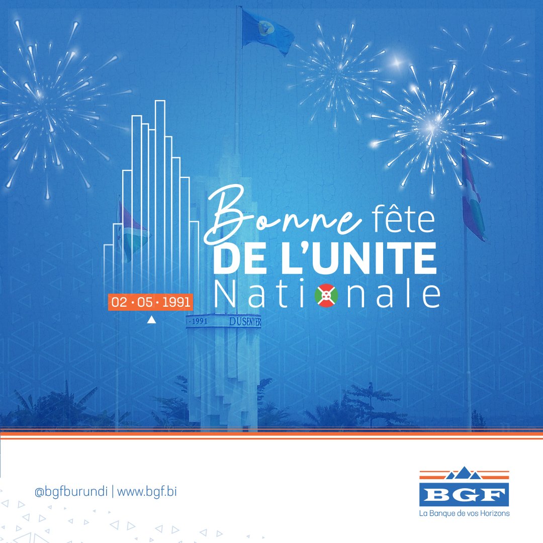 BgfBurundi's tweet photo. Bonne fête de l’Unité Nationale.
#BGF #laBanque #deVosHorizons #Burundi https://t.co/Y3Vx8o4bCK