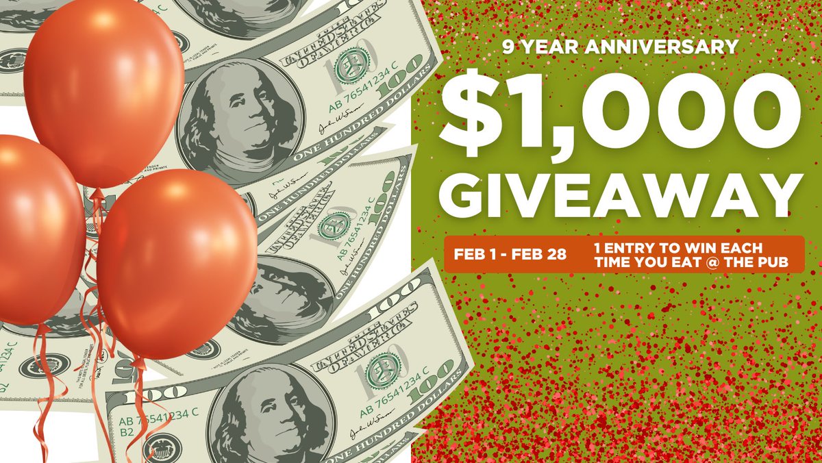 💰 $𝟏,𝟎𝟎𝟎 𝐆𝐈𝐕𝐄𝐀𝐖𝐀𝐘! 💰

🎉 9 Year Anniversary Celebration! 🎉
We’re thrilled to celebrate 9 amazing years with YOU!

Here’s how to enter:
👉 Enjoy a meal at the Pub and get 1 entry for every visit until Feb 28!

Celebrate with us and get a chance to win BIG! 🥳