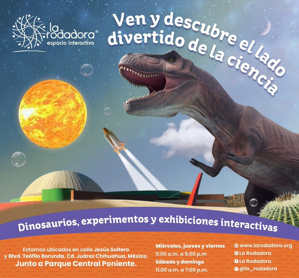 rguadalupana's tweet photo. ¡Ven a la Rodadora con tus peques y descubre el lado divertido de la ciencia! miércoles, jueves y viernes de 9 am a 5 pm y sábado y domingo de 11 am a 7 pm ¡Te esperamos! #larodadora #cdjuarez #elpasotx #ciencia #ninios #experimentos #exhibiciones #dinosaurios #horarios https://t.co/wAw8eNJuoQ