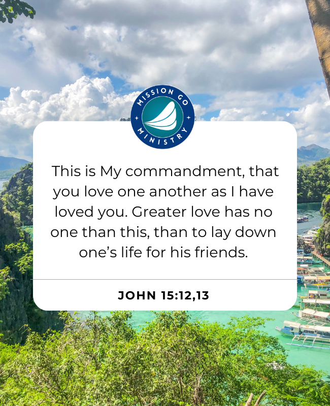 missiongoweb's tweet photo. "This is My commandment, that you love one another as I have loved you. Greater love has no one than this, than to lay down one’s life for his friends."
~ John 15:12,13 ~
#ScripturePromise #faith #praise #love #truth #Christian #ChristianLife https://t.co/3nFw5tl0Ru
