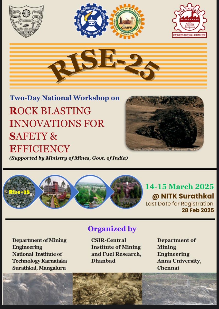 miningnitk's tweet photo. A 2 day National Workshop on ‘Rock blasting Innovations for Safety &amp; Efficiency (RISE-2025)’ on 14th  and 15th  March 2025.  The registration fee includes workshop kit, 2 days lunch and workshop dinner. Contact for any information: Prof. Ram Chandar Karra (Email: krc@nitk.edu.in) https://t.co/6aRMwv0M9a