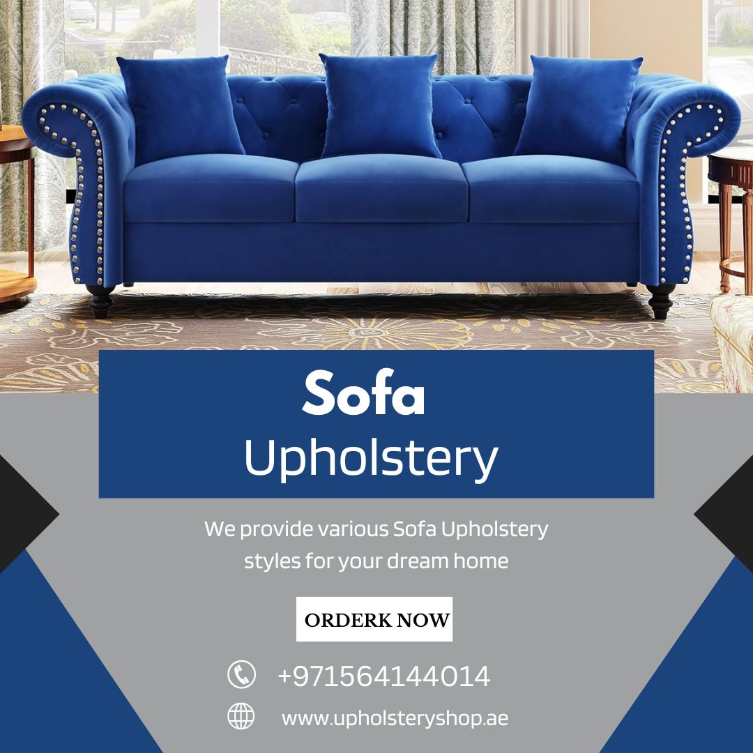 Expert sofa upholstery services in Dubai offering durable, stylish restoration 
Visit Us: upholsteryshop.ae/sofa-upholster…
Phone No: wa.me/+971564144014
Email: info@upholsteryshop.ae
Location: Sheikh Zayed Road Al Quoz First Behind BMW/AGMC 4th Street Showroom No 33, Dubai
#furniture
