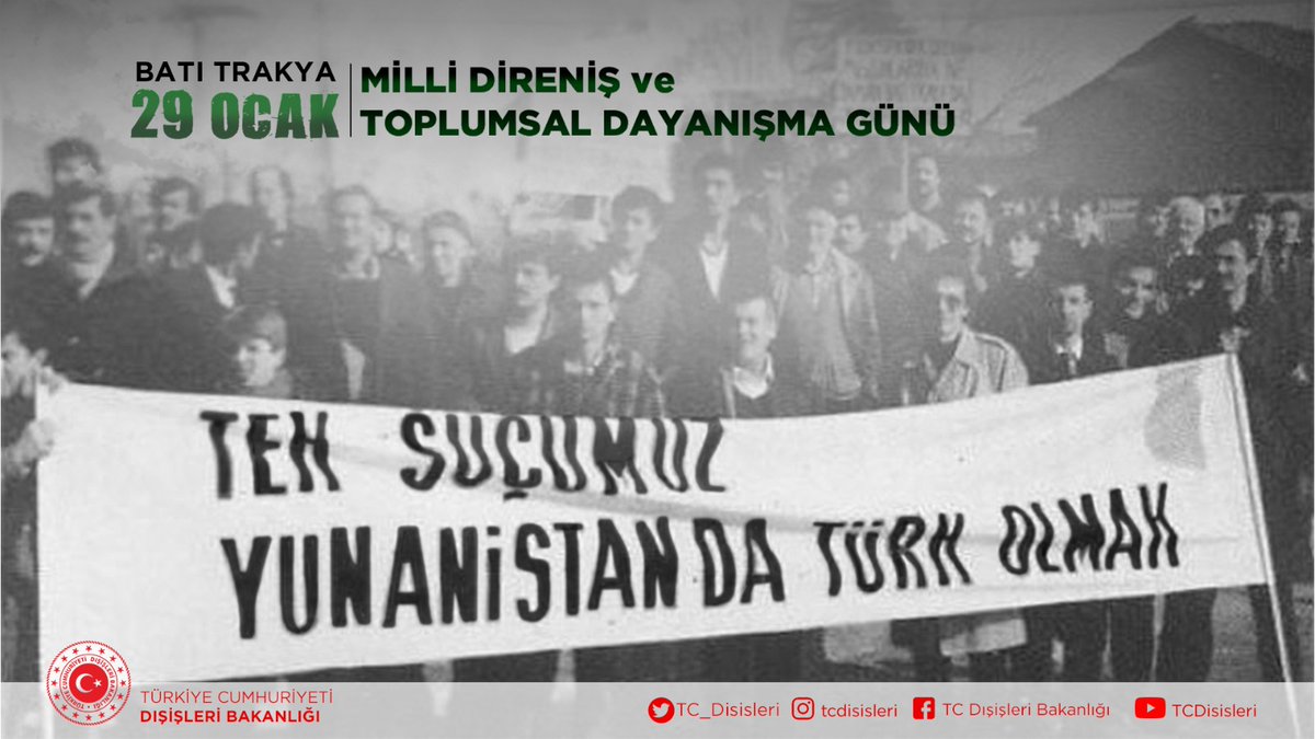 Batı Trakya Türk Azınlığı’nın hak arama mücadelesinde sembolleşen yürüyüşün yıldönümünün idrak edildiği 29 Ocak Batı Trakya Türklerinin Milli Direniş ve Toplumsal Dayanışma Günü’nde, soydaşlarımızın uluslararası hukuk ve anlaşmalara dayanan haklarının takipçisi olmaya devam