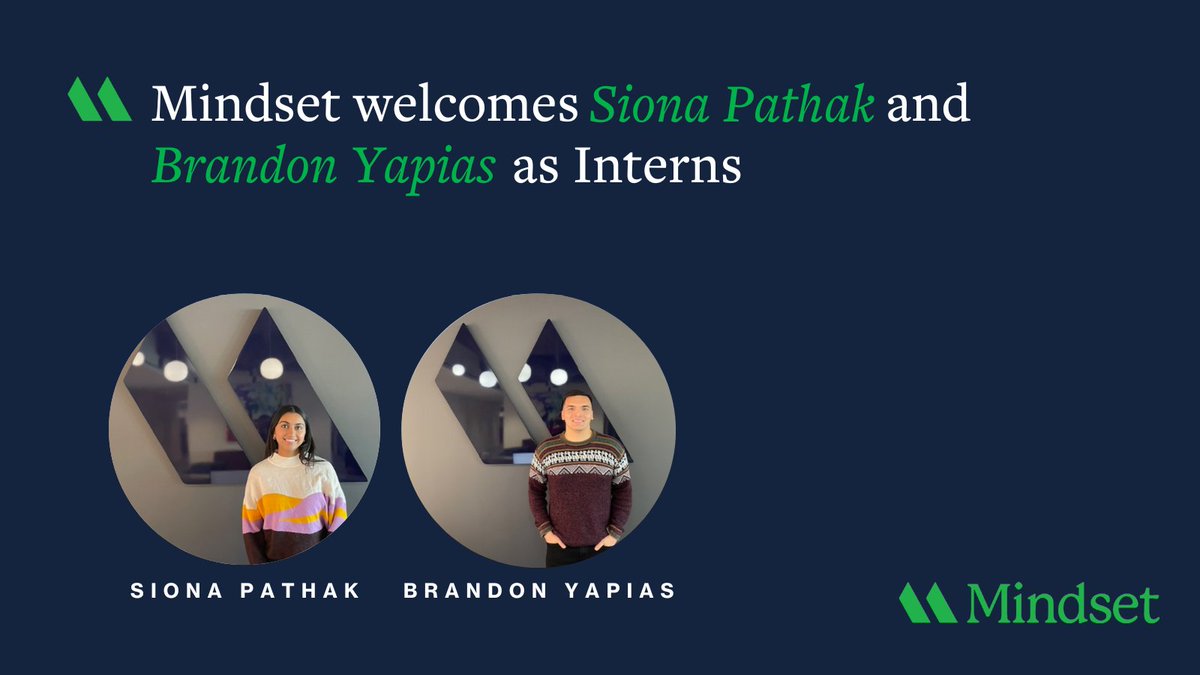 Join us in giving a warm welcome to Siona Pathak and Brandon Yapias, the newest interns to join the Mindset team! We’re excited to see their contributions and look forward to supporting their growth throughout their time with us.