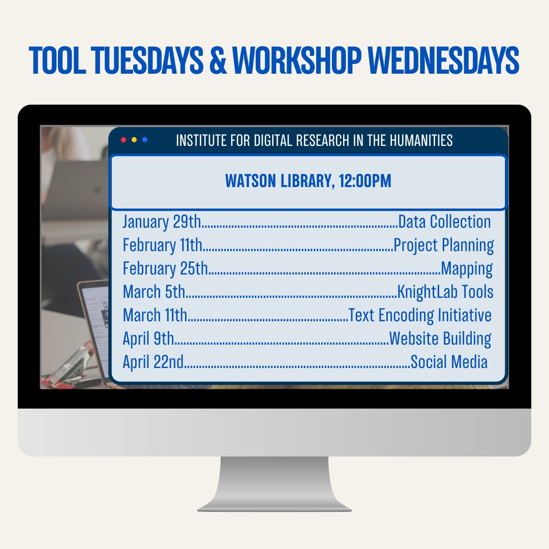 Join the IDRH in our re-branded workshop series: Tool Tuesdays &amp; Workshop Wednesdays! 💙
Our first event is tomorrow (1/29) at Watson Library in the Clark Instruction Center at 12:00PM.
