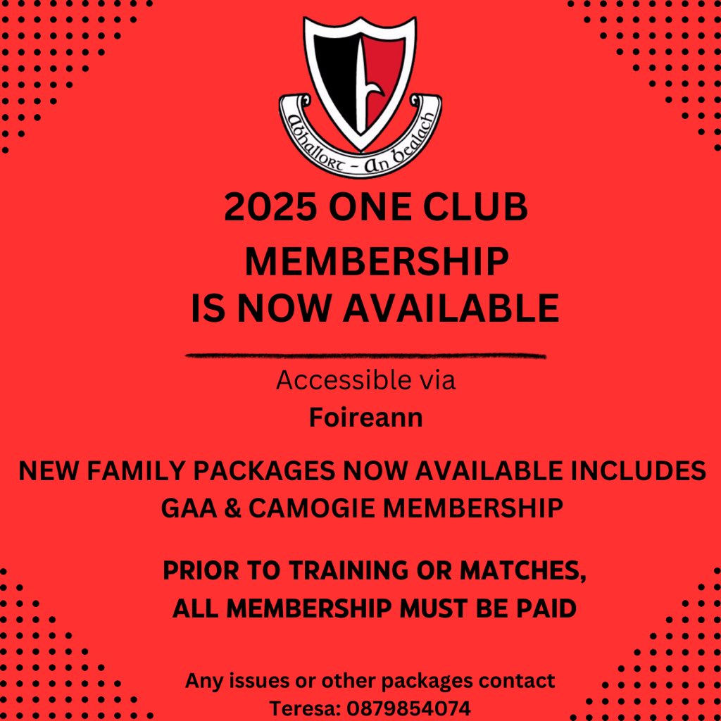 🚨2025 Membership🚨
Reminder to all Club Members, 2025 Membership is now open! 
We are delighted to announce new family packages as part of  “One Club” together with Oulart - The Ballagh G.A.A. and Camogie Clubs. Login to Foireann to find your suitable package
