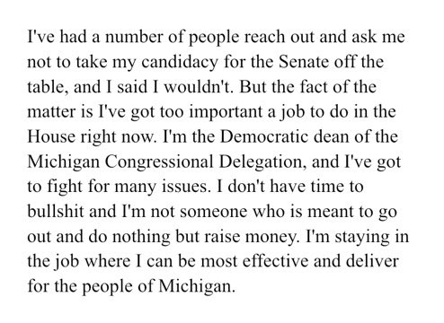 I’m staying in the job where I can be most effective and deliver for the people of Michigan.