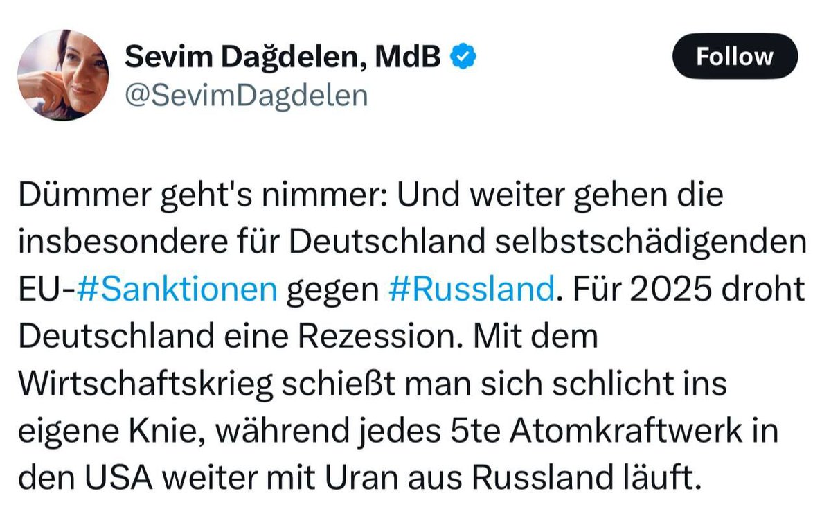#Bundestag deputy Dagdelen

It couldn't be more stupid: and the #EU's self-destructive #sanctions against Russia, which are particularly bad for Germany, continue.

Germany is facing #recession in '25

Every 5th #NuclearPower plant in the US continue to run on uranium from Russia