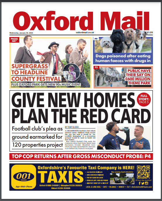 TheOxfordMail's tweet image. GIVE NEW HOMES PLAN THE RED CARD
First look at tomorrow’s Oxford Mail front page 
#Tomorrowspaperstoday #Presspreview #Skypapers
@sgfmann