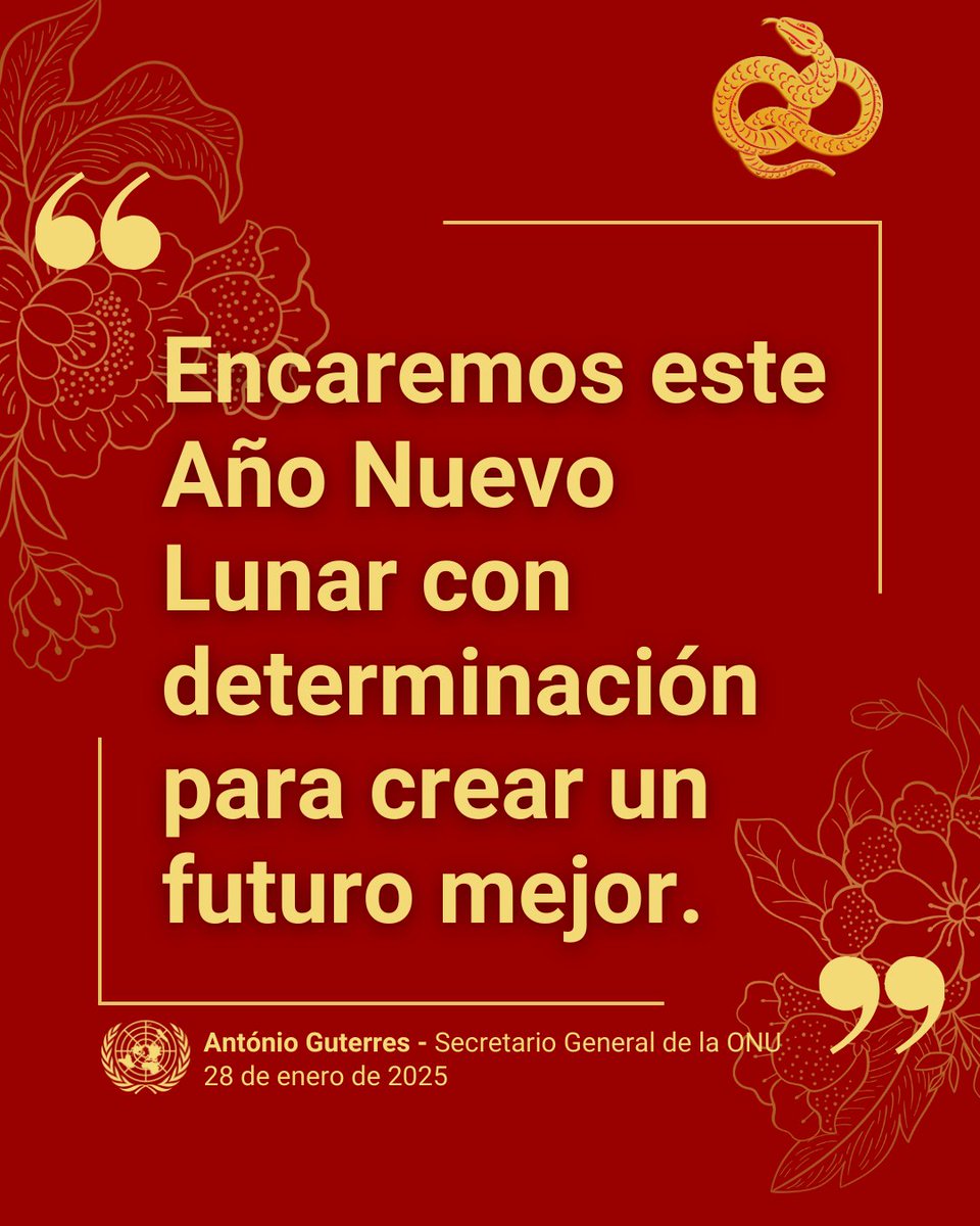 ¡Feliz #AñoNuevoLunar a todos los que lo celebran! 🐍

“Encaremos este momento de nuevos comienzos con esperanza y determinación para crear un futuro mejor para todos”.

—<a href="/antonioguterres/">António Guterres</a> al dar la bienvenida al Año de la Serpiente.