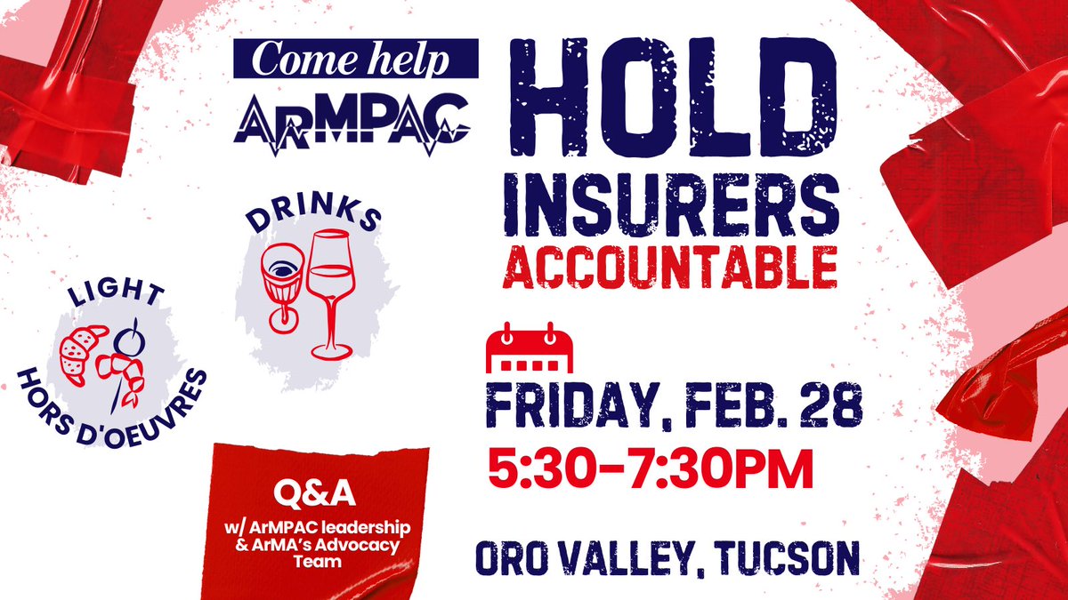 ArizonaMedPAC's tweet photo. Join our "Hold Insurers Accountable" Fundraiser to aid political candidates who stand up for physicians &amp; patients. By championing candidates in your corner, ArMPAC can pave the way for insurer reform.

📅 Feb 28 | 5:30–7:30 PM
📍 Oro Valley, Tucson

[https://t.co/3xzW1UnLcJ] https://t.co/mTZEA71Ar2