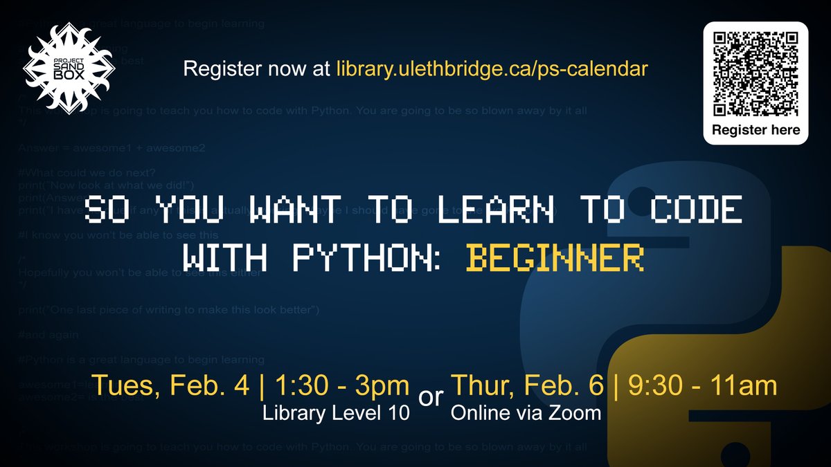 ULethbridge Library (@ulethlibrary) on Twitter photo ๐โSo you want to learn to code with Python: Beginner" Workshops
๐ Details & registrations:
> Tuesday, Feb. 4; 1:30 โ 3 p.m.; In Library
libcal.ulethbridge.ca/event/3778434
OR
> Thursday, Feb. 6; 9:30 โ 11 a.m.; Online via Zoom
libcal.ulethbridge.ca/event/3778433
#ULethbridge #ProjectSandbox ๐โSo you want to learn to code with Python: Beginner" Workshops
๐ Details & registrations:
> Tuesday, Feb. 4; 1:30 โ 3 p.m.; In Library
libcal.ulethbridge.ca/event/3778434
OR
> Thursday, Feb. 6; 9:30 โ 11 a.m.; Online via Zoom
libcal.ulethbridge.ca/event/3778433
#ULethbridge #ProjectSandbox