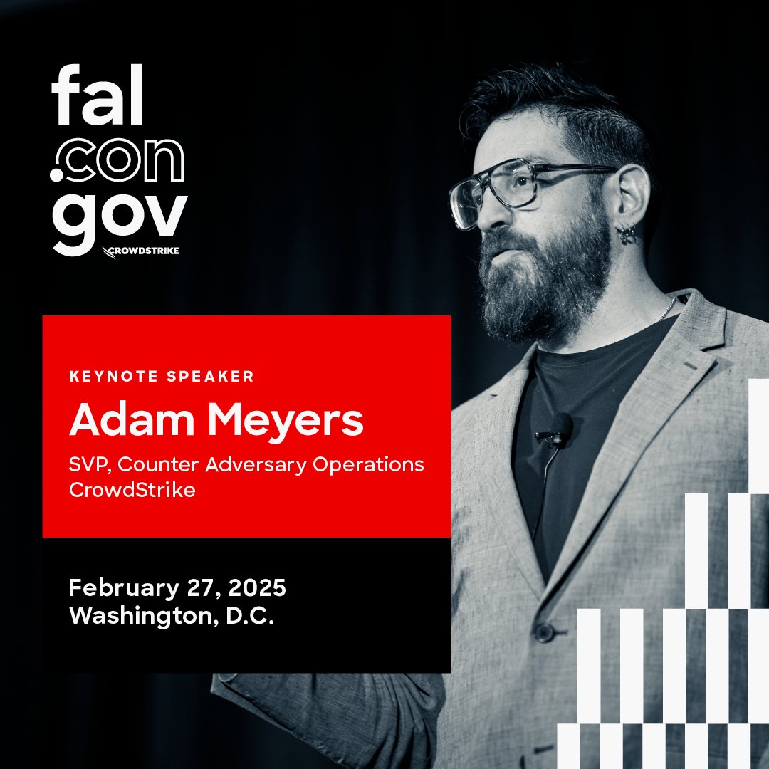 CrowdStrike's tweet photo. Excited to announce our SVP of Counter Adversary Operations Adam Meyers as a keynote speaker at #FalConGov on Feb. 27 in Washington, D.C.
Get an exclusive look at the 2025 Global Threat Report & strategies for defending against top adversaries.
Register here: https://t.co/FKtqeA7N1t