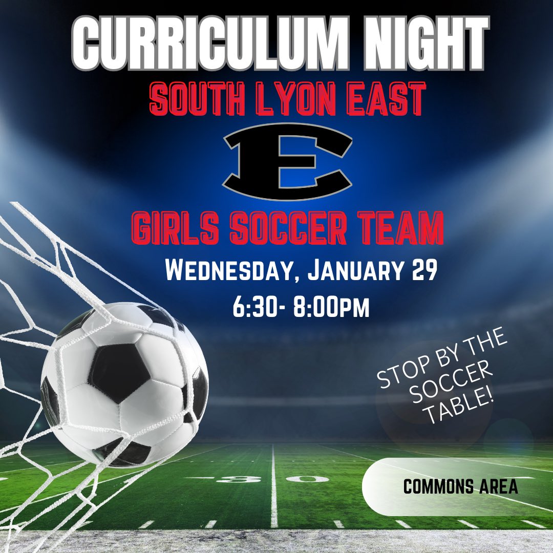 📣 Interested in playing soccer at South Lyon East? Be sure to  stop by the girls soccer table during curriculum tomorrow night. ⚽️⚽️