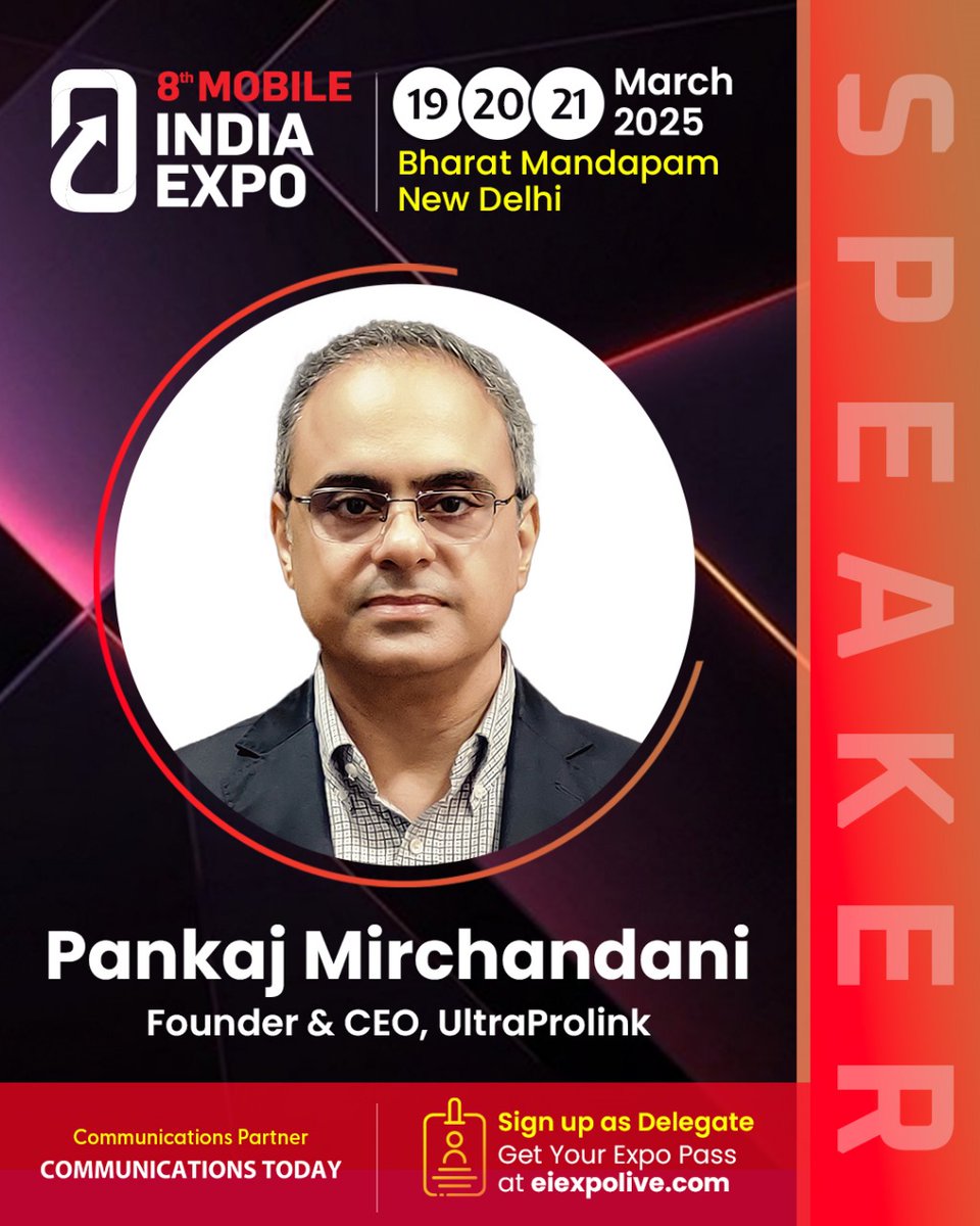 mslexpo's tweet photo. The stage is set! @PankajMirchandani, Founder & CEO of #UltraProlink, joins @MobileIndiaExpo 2025 as a #keyspeaker
Get ready for insights on #mobileinnovation, connectivity and #power
📅 19-21 March 2025, Bharat Mandapam, New Delhi
Communications Parnter | @comms_today #CI2025 https://t.co/LMVhbaFgP0