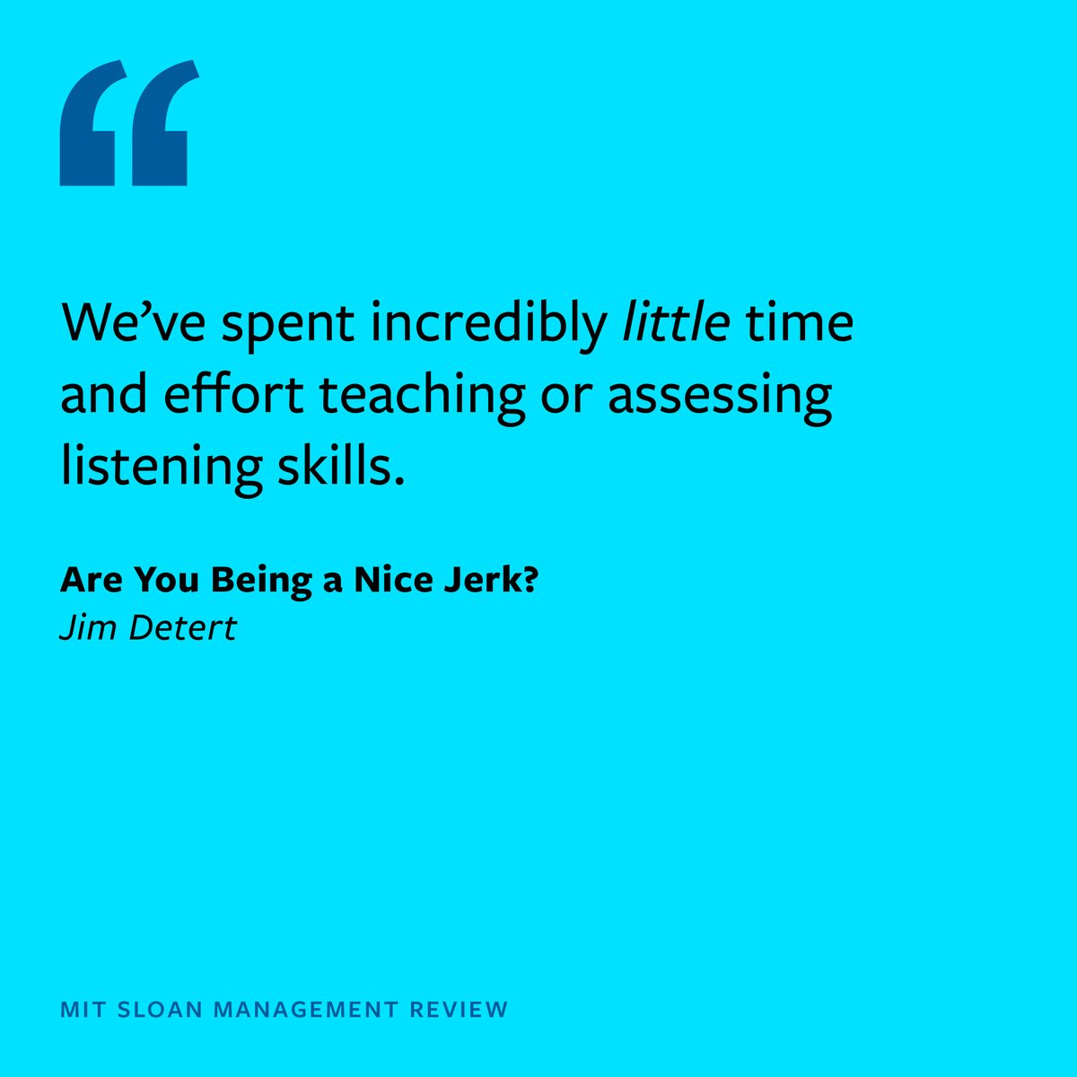 We’ve spent incredibly little time and effort teaching or assessing listening skills. mitsmr.com/3PKlgcs