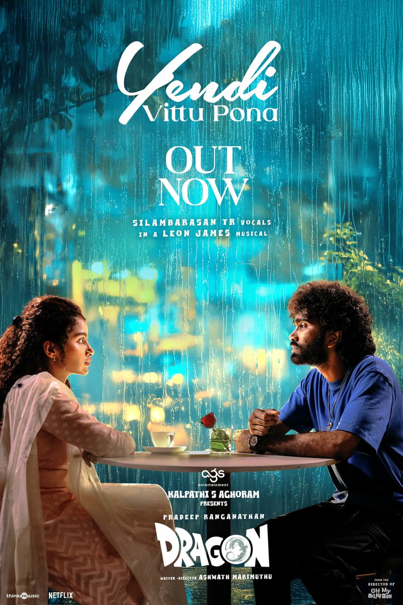 Anupama Parameswaran (@anupamahere) on Twitter photo Make way for <a href="/SilambarasanTR_/">Silambarasan TR</a> in a <a href="/leon_james/">Leon James</a> Musical ! 💔🎶
‘Yendi Vittu Pona is here! ✨
#YendiVittuPona OUT NOW ▶️ : youtu.be/4i6w3POgRf8?si…
<a href="/pradeeponelife/">Pradeep Ranganathan</a> in & as #Dragon
A <a href="/Dir_Ashwath/">Ashwath Marimuthu</a> Araajagam 💥🧨
A <a href="/leon_james/">Leon James</a> Musical 🎵
#PradeepAshwathCombo
#KalpathiSAghoram Make way for <a href="/SilambarasanTR_/">Silambarasan TR</a> in a <a href="/leon_james/">Leon James</a> Musical ! 💔🎶
‘Yendi Vittu Pona is here! ✨
#YendiVittuPona OUT NOW ▶️ : youtu.be/4i6w3POgRf8?si…
<a href="/pradeeponelife/">Pradeep Ranganathan</a> in & as #Dragon
A <a href="/Dir_Ashwath/">Ashwath Marimuthu</a> Araajagam 💥🧨
A <a href="/leon_james/">Leon James</a> Musical 🎵
#PradeepAshwathCombo
#KalpathiSAghoram