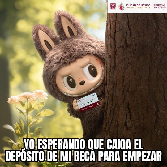 BienestarEdu's tweet image. #MartesDeMeme 🤗🥳
#Labubus 
#MiBecaParaEmpezar