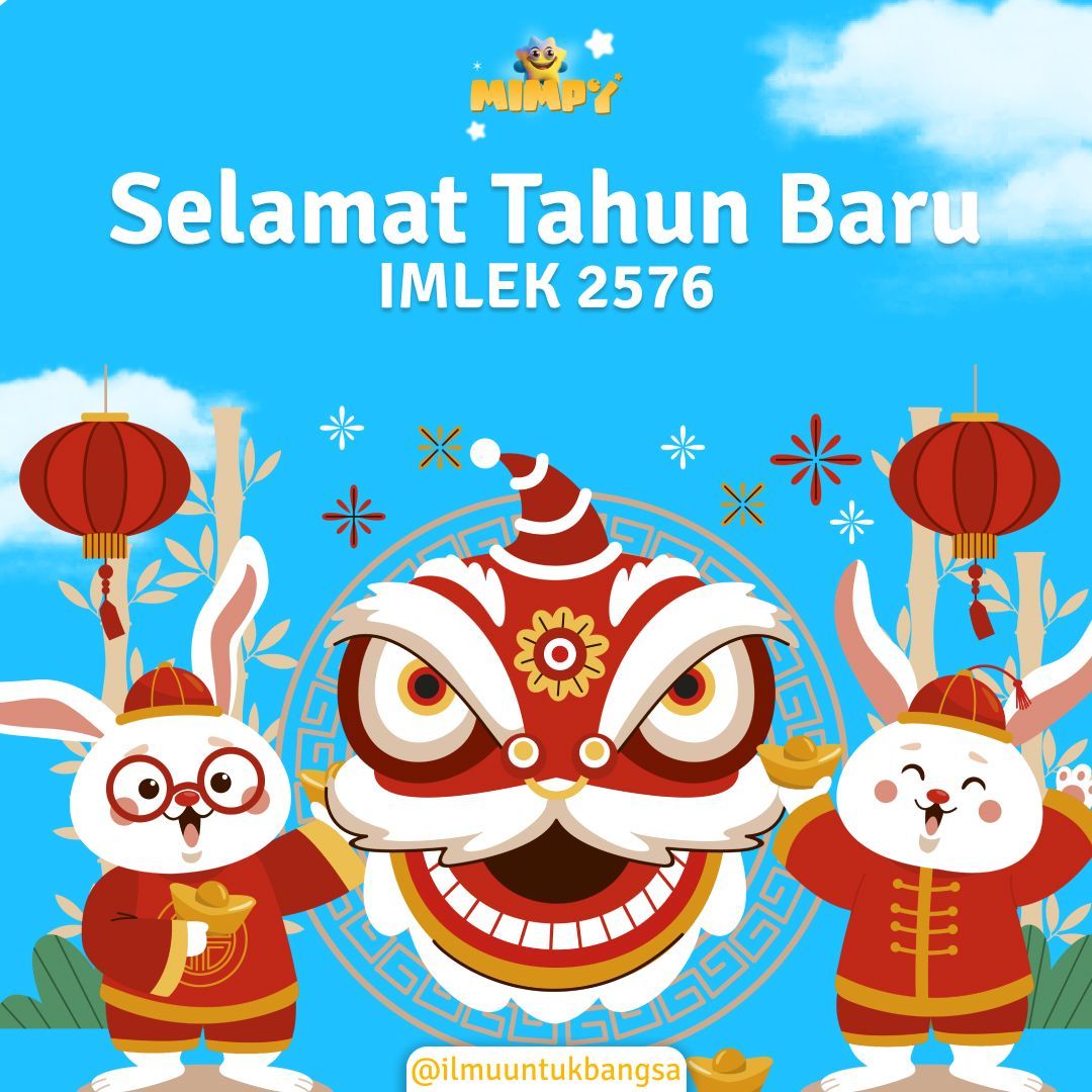MimpyMu's tweet image. Selamat Tahun Baru Imlek 2576! Semoga tahun ini penuh berkah, kebahagiaan, dan keberuntungan bagi kita semua. Gong Xi Fa Cai! 

.

.

.

Join our sosmed 👇

✨IG&amp;amp;TT : [@ilmuuntukbangsa](buff.ly/4ggjzi2)

✨X : MimpyMu 

[#berbagiilmu](buff.ly/41IL0NJ)…
