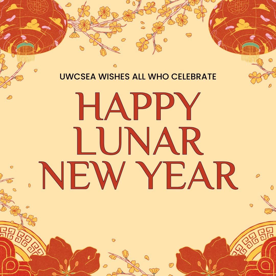 Happy Lunar New Year to all in our #UWCSEA community who celebrate! Wishing you prosperity, strength and good health in the Year of the Snake  🐍