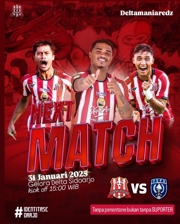DELTAMANIAREDZ's tweet photo. Next Match 3rd Babak 8 Besar
Homedays
π¦DELTRAS FC β PSPS Pekanbaru
ποΈ31 Januari 2025
β° Kick Off 15:00 WIB
π²οΈGelora Delta Stadium
π‘@vidiodotcom
Note : TANPA PENONTON
#thelobster #identitasedarjo #deltrassidoarjo #deltamaniaredz #deltamania #8besarliga2 #roadtoliga1 https://t.co/AVBSDjuSJs