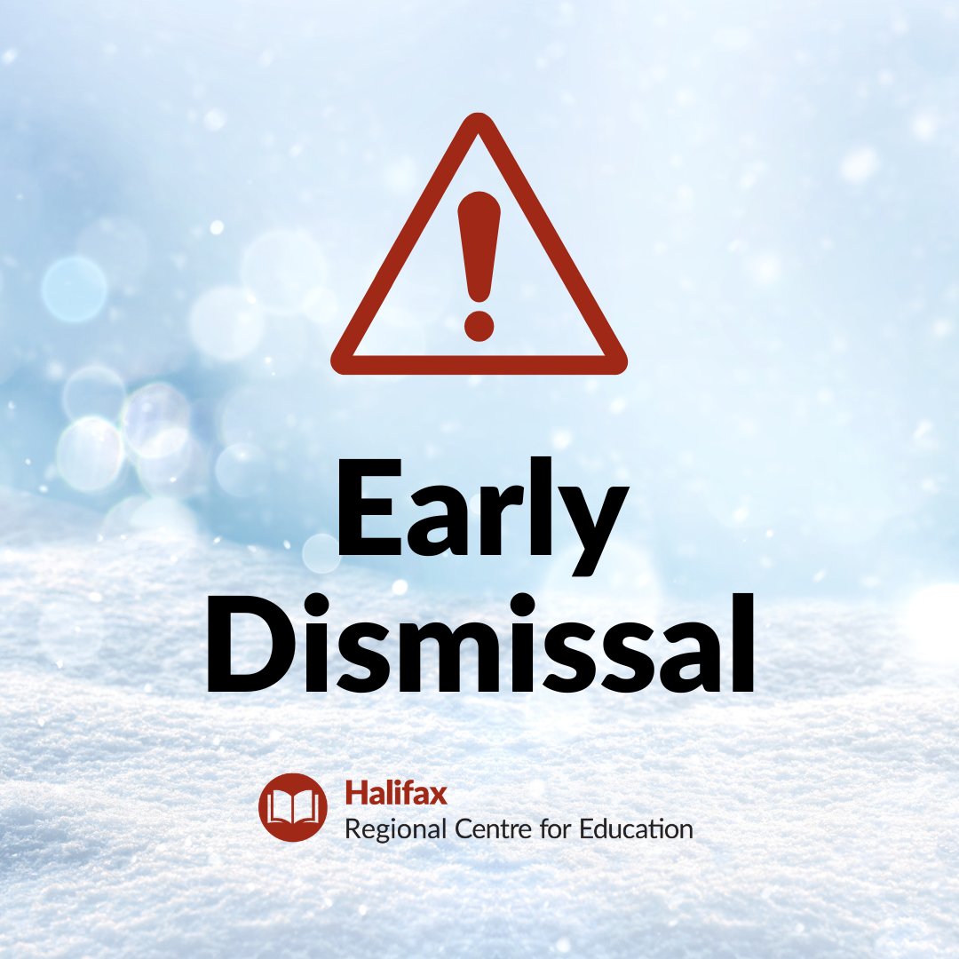 All schools will dismiss two hours early today, Wed., Jan. 29, 2025 due to weather. For more info, visit hrce.ca.