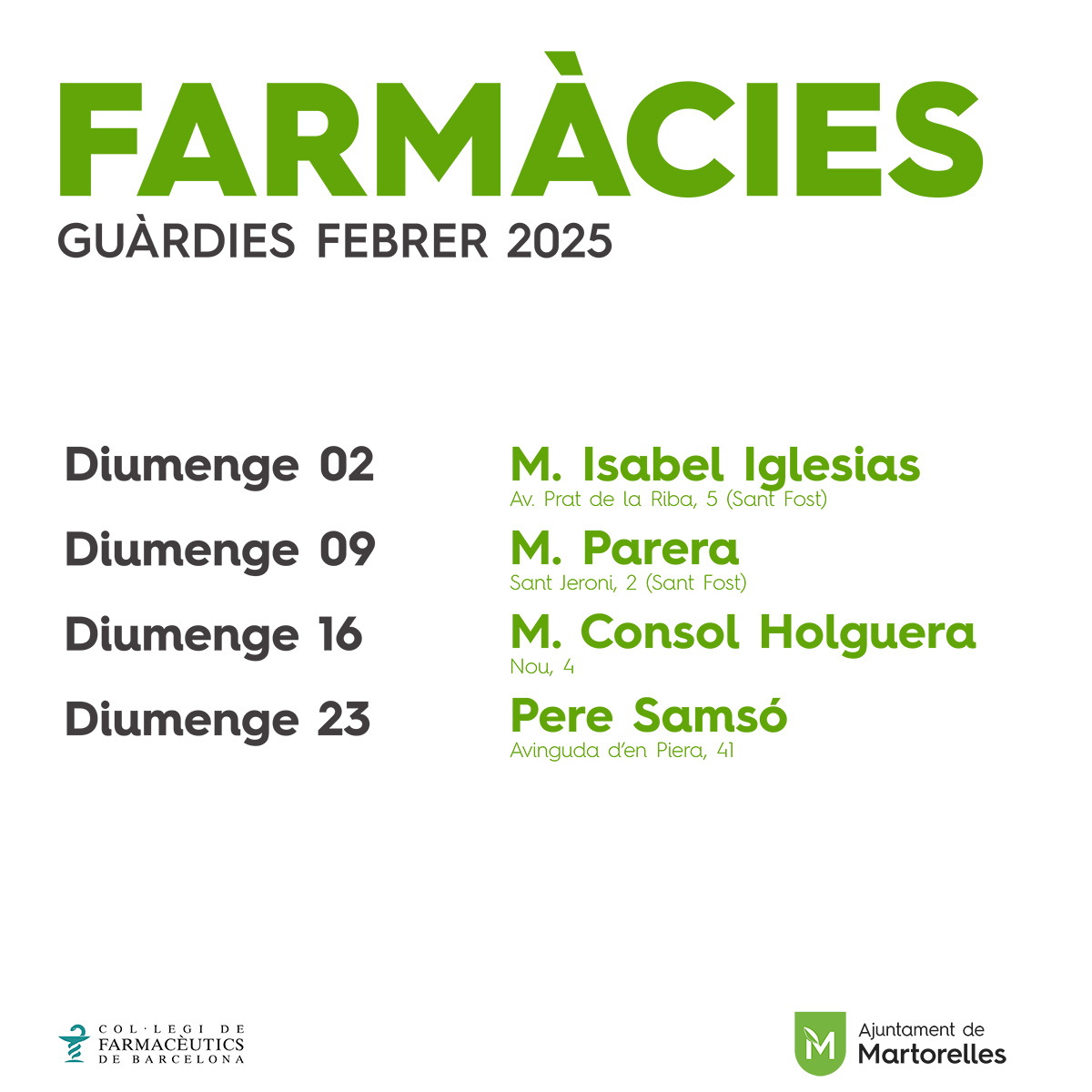 🩹 Les guàrdies de febrer a les #farmàcies

📆 Dg. 02 👉 M.I. Iglesias
📆 Dg. 09 👉 M. Parera
📆 Dg. 16 👉 M. C. Holguera
📆 Dg. 23 👉 Pere Samsó

#Farmàcia