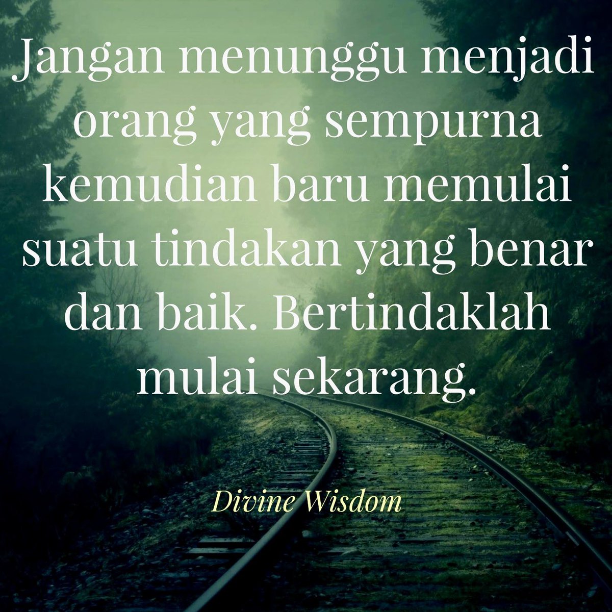 DavidWijayanto's tweet photo. ACT from NOW ON 

Don’t wait to become a perfect person and then start doing something right and good. Act from now on. 

#divinewisdom #perfect #sempurna #davidwijayanto #quoteoftheday #dw https://t.co/AGfFcUWuTq