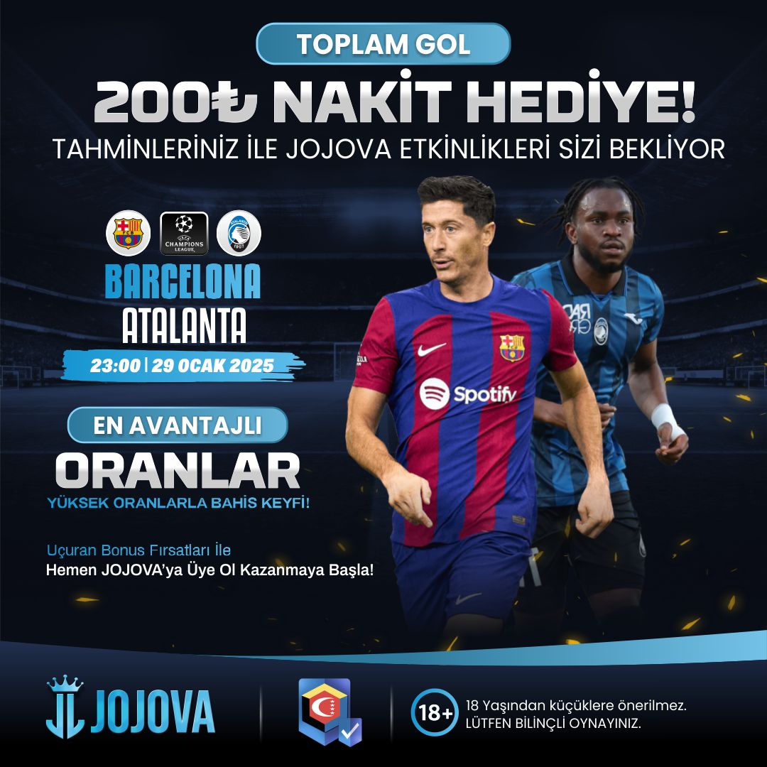 🎁Jojova’dan Ödüllü Etkinlik

⚽️ Barcelona - Atalanta karşılaşmasında toplam kaç gol olur?

👉🏻#Jojovakazandirir etiketiyle tahminini yap, kullanıcı adını yaz.
👉🏻gönderiye rt ve beğeni yap 200₺ nakit kazanma şansı yakala.

⚠️Son işlem etkinlik olan üyeler faydalanamaz.