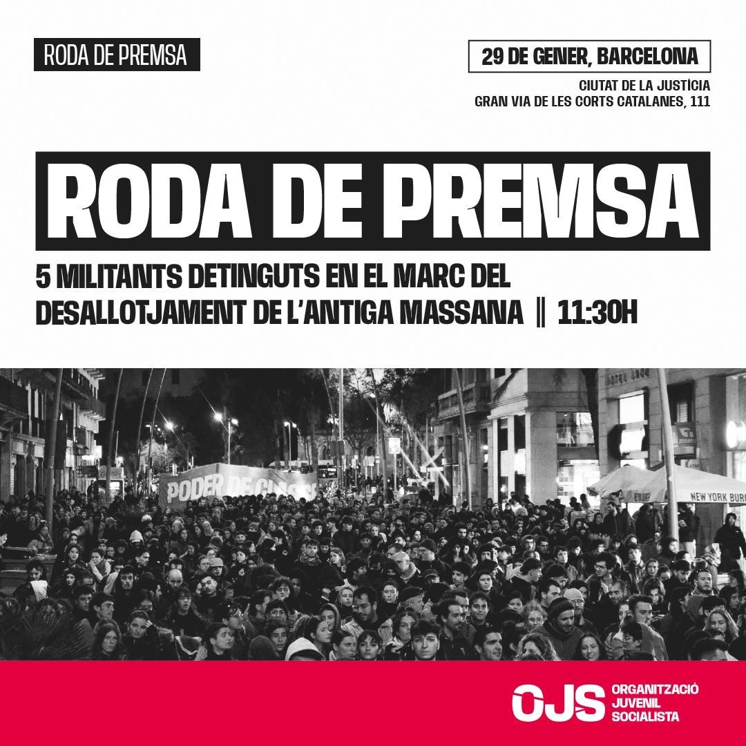 🔴 RODA DE PREMSA

Ahir, durant el desallotjament de l'Antiga Massana, 5 militants van ser detinguts.

A les 11:30 organitzem una roda de premsa a la Ciutat de la Justícia de Barcelona per explicar la situació i exigir el seu alliberament.
