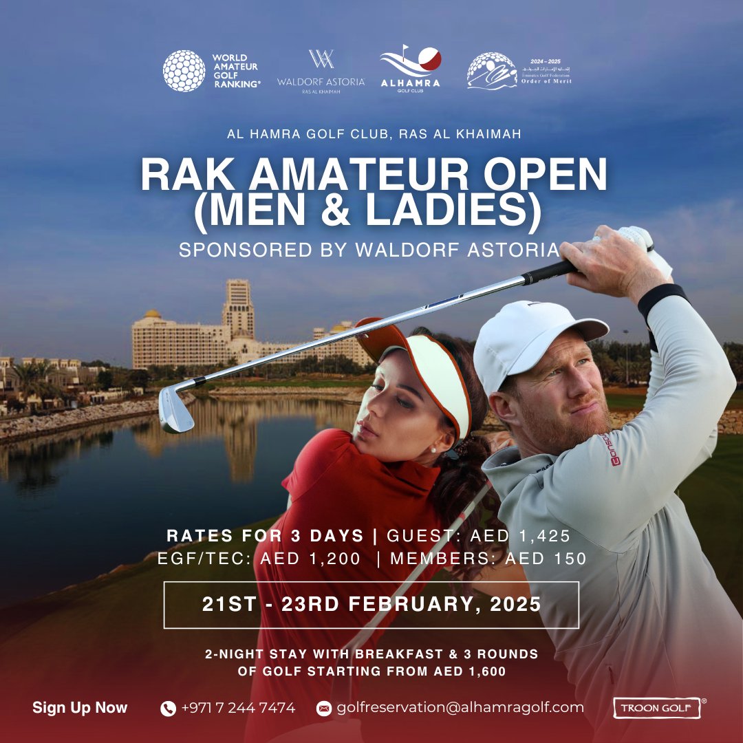 Al Hamra Golf Club (@alhamragolfclub) on Twitter photo Join us at the RAK Amateur Open (Men & Ladies), proudly sponsored by <a href="/WaldorfAstoria/">Waldorf Astoria</a> ! A 54-hole EGF OOM Major & WAGR qualifier - Feb 21-23, 2025
Register: lnkd.in/dMBJHaJV#RAKAm…
Stay & Play from AED 1,600
Sign up now: golfreservation@alhamragolf.com
#rakamateuropen Join us at the RAK Amateur Open (Men & Ladies), proudly sponsored by <a href="/WaldorfAstoria/">Waldorf Astoria</a> ! A 54-hole EGF OOM Major & WAGR qualifier - Feb 21-23, 2025
Register: lnkd.in/dMBJHaJV#RAKAm…
Stay & Play from AED 1,600
Sign up now: golfreservation@alhamragolf.com
#rakamateuropen