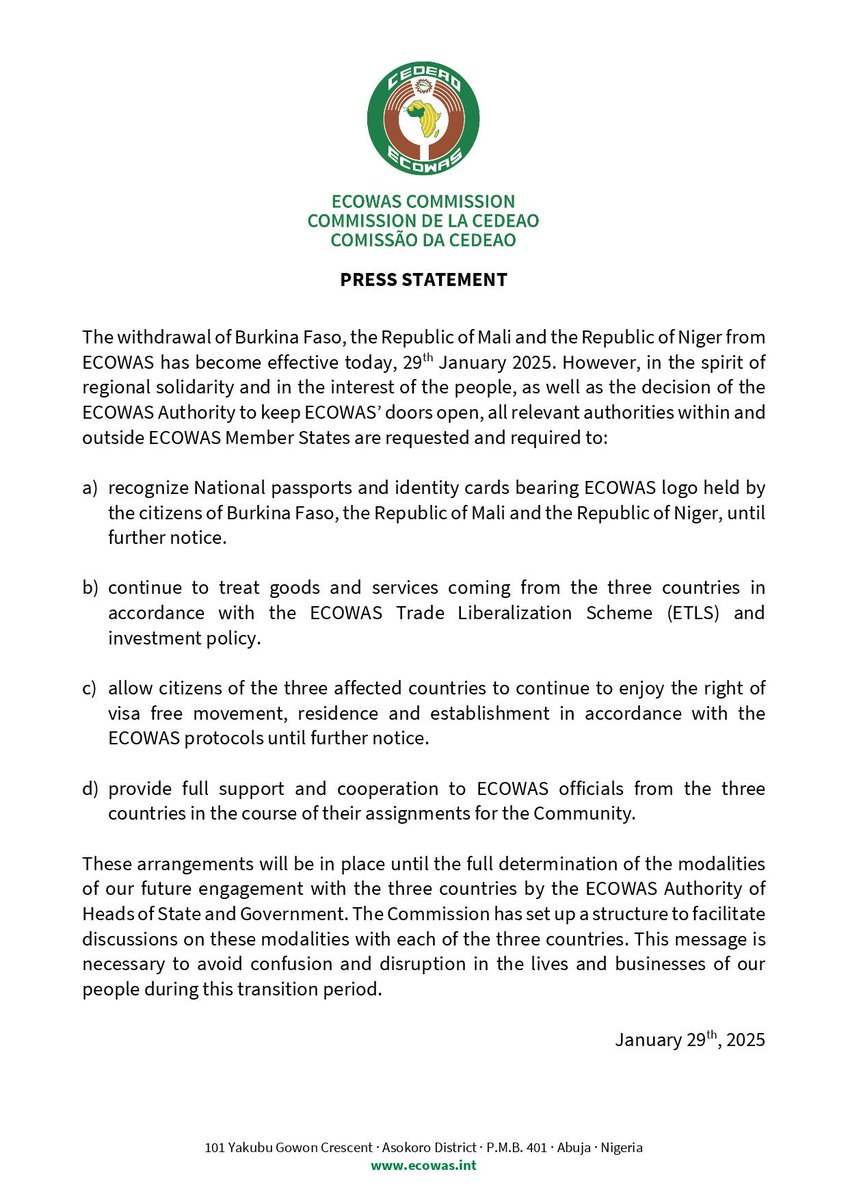 PRESS STATEMENT The withdrawal of Burkina Faso, the Republic of Mali and the Republic of Niger from ECOWAS has become effective today, 29th January 2025.