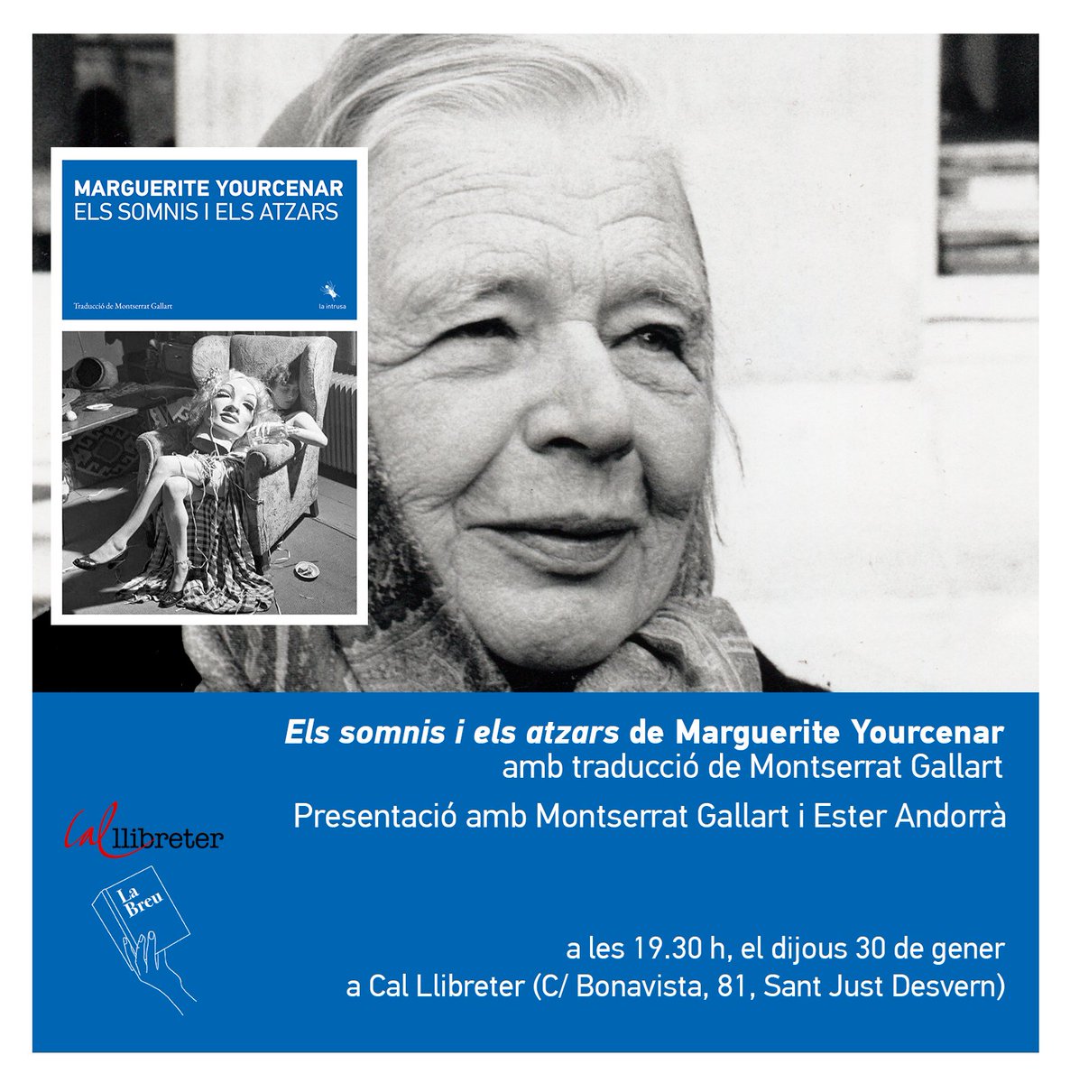 LaBreuEdicions's tweet image. Dijous 30, a @Cal_Llibreter, presentació d'ELS SOMNIS I ELS ATZARS de la gran #Yourcenar 
un volum de les memòries de la seva vida somiada.
En gaudirem amb la traductora Montserrat Gallart i l'editora @estordida

A les 19.30 h, hi sou tots convidats!

#elssomnisielsatzars